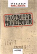 Protector traditorum (Stanisław Michalkiewicz)