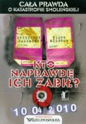 Kto naprawdę ich zabił? Katastrofa smoleńska (Galimski, Nisztor)