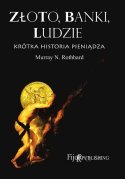 Złoto, banki, ludzie (Murray N. Rothbard)