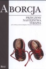 Aborcja. Przyczyny. Następstwa. Terapia (B. Chazan, W. Simon)