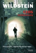 Czas niedokonany (Bronisław Wildstein)