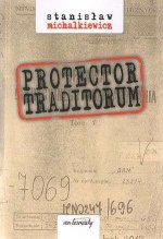 Protector traditorum (Stanisław Michalkiewicz)