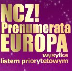 Roczna prenumerata NCZ! (EUROPA - list PRIORYTETOWY)