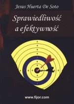 Sprawiedliwość a efektywność (Jesus Huerta De Soto)