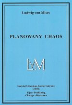 Planowany chaos (Ludwig von Mises)