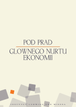 Pod prąd głównego nurtu ekonomii (Szkoła Austriacka)