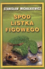 Spod listka figowego (Michalkiewicz)