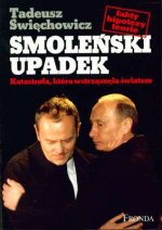 Smoleński upadek (Tadeusz Święchowicz)