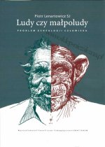 Ludy czy małpoludy. Problem genealogii człowieka (Piotr Lenartowicz SJ)