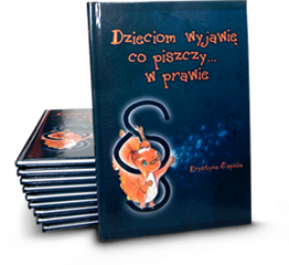 Dzieciom wyjawię co piszczy w prawie (Sapieha)